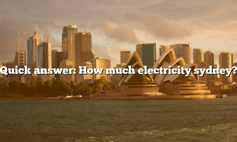 Quick answer: How much electricity sydney?