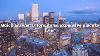 Quick answer: Is toronto an expensive place to live?