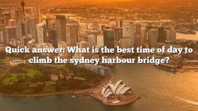 Quick answer: What is the best time of day to climb the sydney harbour bridge?