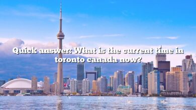 Quick answer: What is the current time in toronto canada now?