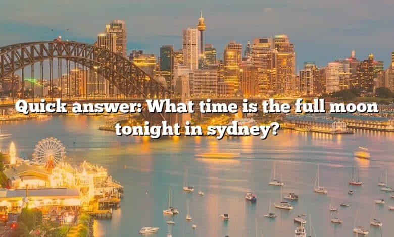 Quick answer: What time is the full moon tonight in sydney?