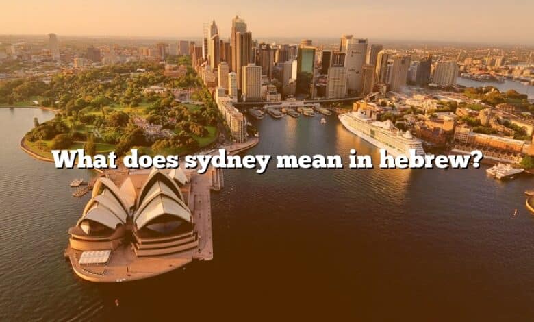 What does sydney mean in hebrew?