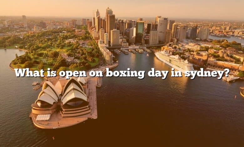 What is open on boxing day in sydney?