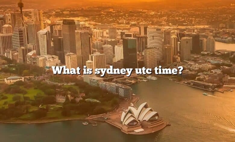 What is sydney utc time?