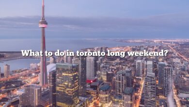 What to do in toronto long weekend?