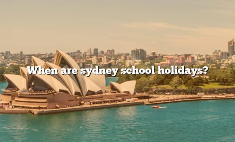 When are sydney school holidays?