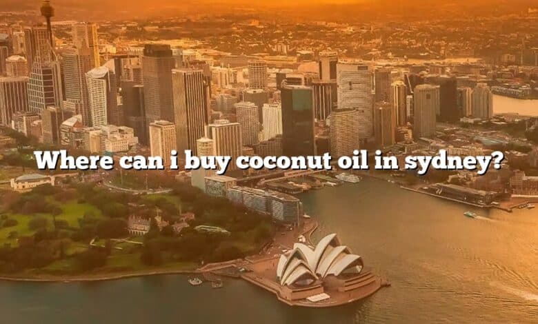 Where can i buy coconut oil in sydney?