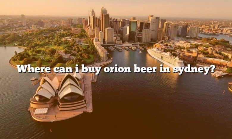 Where can i buy orion beer in sydney?