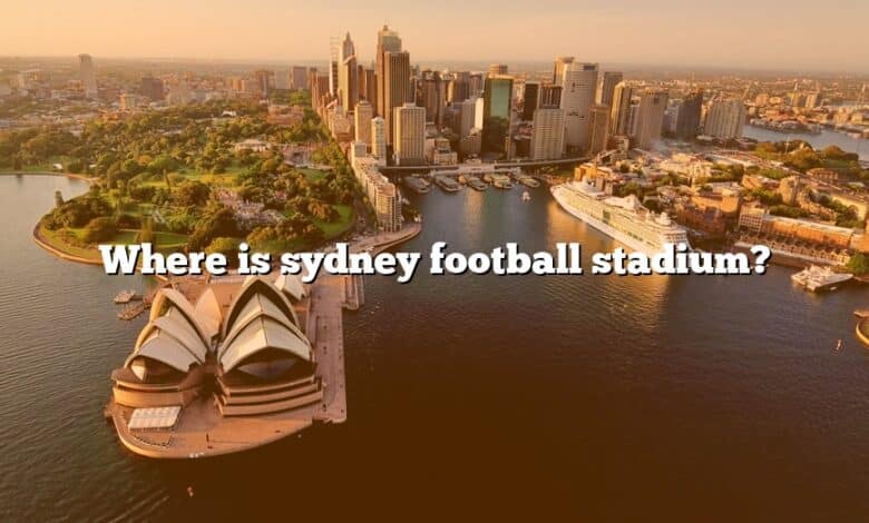 Where is sydney football stadium?