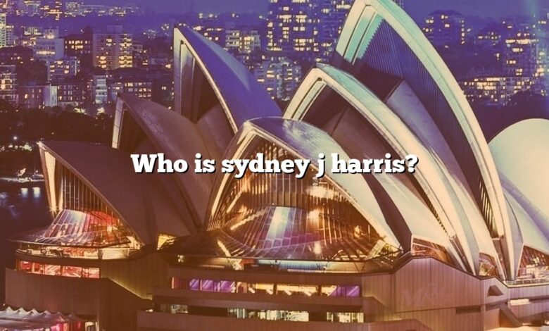 Who is sydney j harris?