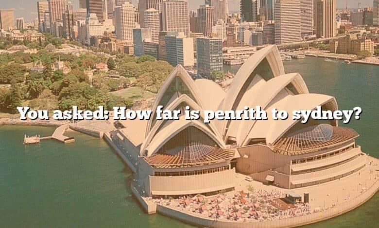 You asked: How far is penrith to sydney?