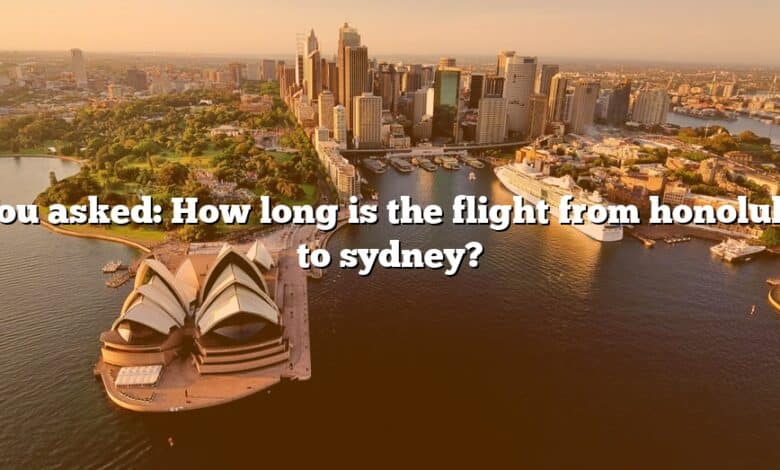 You asked: How long is the flight from honolulu to sydney?