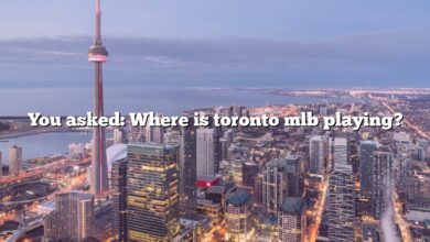 You asked: Where is toronto mlb playing?