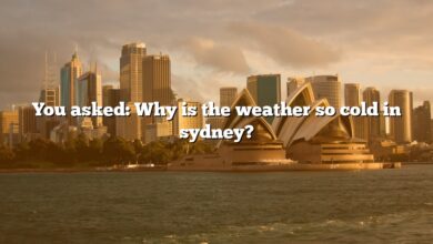You asked: Why is the weather so cold in sydney?